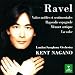 Ravel: Valses nobles et sentimentales; Rapsodie espagnole; Menuet antique; La valse Image of Ravel: Valses nobles et sentimentales; Rapsodie espagnole; Menuet antique; La valse
