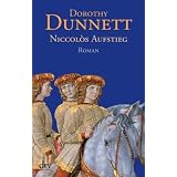 Niccol�s Aufstieg: Das Haus Niccol�, Band 1 Roman: Das Haus Niccol� 01von "Dorothy Dunnett"