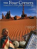 The Four Corners: Timeless Lands of the Southwest
