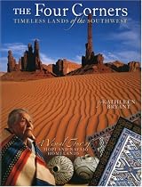 The Four Corners: Timeless Lands of the Southwest