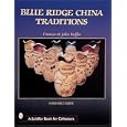 Blue Ridge China Traditions (Schiffer Book for Collectors)