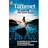 Je suis n� un jour bleupar Daniel Tammet