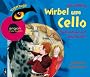 Wirbel um Cello - Ein Abenteuer auf dem Ponyhof (2 CDs)