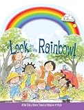 Look for the Rainbow!: After Every Storm Theres a Rainbow of Hope