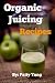 Organic Juicing (Diet Plan Series) Organic Juicing (Diet Plan Series)