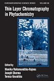 Thin Layer Chromatography in Phytochemistry (Chromatographic Science Series)