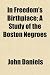 In Freedom's Birthplace; A Study of the Boston Negroes