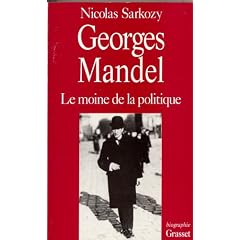 Georges Mandel, le moine de la politique
