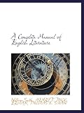 A Complete Manual of English Literature