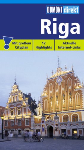 City Travel Guides Discounted  Bücher : DUMONT direkt Riga: Mit großem Cityplan. 12 Highlights. Aktuelle Internet-Links