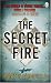 The Secret Fire