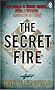 The Secret Fire