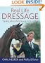 Real Life Dressage: Training Advice from Novice to Grand Prix
