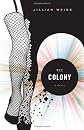 The colony