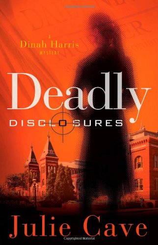 deadly disclosures dinah harris mystery