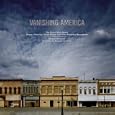 Vanishing America: The End of Main Street Diners, Drive-Ins, Donut Shops, and Other Everyday Monuments