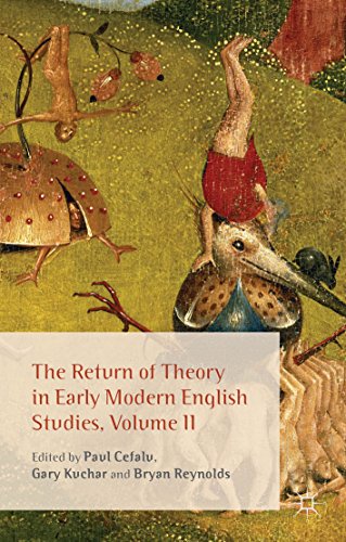 The Return of Theory in Early Modern English Studies, Volume II: 2