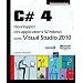 C# 4 - D�veloppez des applications Windows avec Visual Studio 2010