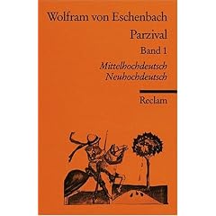 Parzival, Bd 1: Buch 1 - 8. Mittelhochdeutsch / Neuhochdeutsch