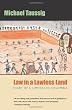 Law in a Lawless Land: Diary of a Limpieza in Colombia
