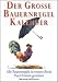 Produkt-Bild: Der gro&szlig;e Bauernregel-Kalender | Alle Bauernregeln in einem eBook | Nach Datum geordnet