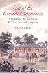Out of Crowded Vagueness: A History of the Islands of St. Kitts, Nevis And Anguilla