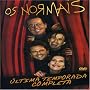 Os Normais: Ultima Temporada Completa