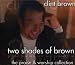 Two Shades of Brown: The Praise & Worship Collection