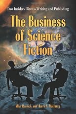 The business of science fiction : two insiders discuss writing and publishing