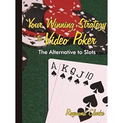 Your Winning Strategy to Video Poker: Th