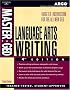 Master the GED Language Arts, Writing Test: Teacher-Tested Strategies and Techniques for Scoring High (ARCo Master the GED Language Arts, Writing) (Arco Master the GED Language Arts, Writing)