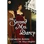 The Second Mrs. Darcy: A Novel