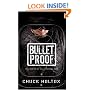 Bulletproof: The Making of an Invincible Mind