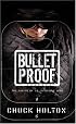 Bulletproof: The Making of an Invincible Mind