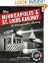 The Minneapolis & St. Louis Railway: A Photographic History