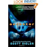 Ancestor: A Novel by Scott Sigler