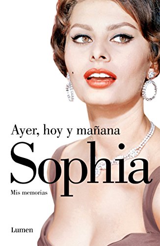 Ayer, hoy y mañana (Spanish Edition)