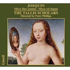 JOSQUIN. Missa Sine nomine. Tallis Scholars/Phillips