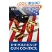 The Politics of Gun Control, 4th Edition