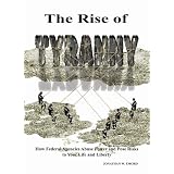 The Rise of Tyranny