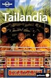 Lonely Planet Tailandia (Lonely Planet. (Spanish Guides))