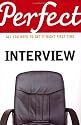 The Perfect Interview: All you need to get it right the first time (Perfect (Random House))