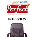 The Perfect Interview: All you need to get it right the first time (Perfect (Random House))