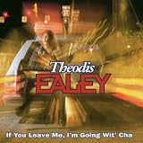 If You Leave Me Im Going Wit Cha