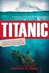 Titanic: One Newspaper, Seven Days and the Truth That Shocked the World