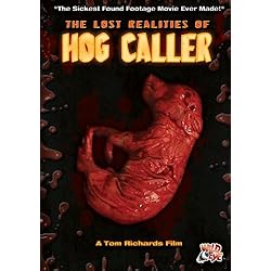 Lost Realities Of Hog Caller, The