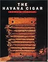 The Havana Cigar: Cuba's Finest