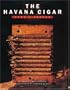The Havana Cigar: Cuba's Finest