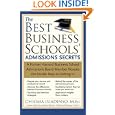 The Best Business Schools' Admissions Secrets: A Former Harvard Business School Admissions Board Member Reveals the... by Chioma Isiadinso