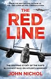 The red line : the gripping story of the RAF's bloodiest raid on Hitler's Germany
